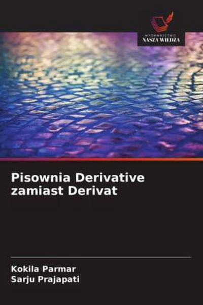 Pisownia Derivative zamiast Derivat