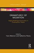Dramaturgy of Migration