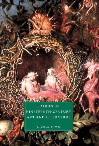 Fairies in Nineteenth-Century Art and             Literature