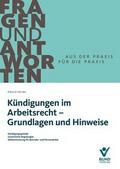 Kündigungen im Arbeitsrecht - Grundlagen und Hinwe