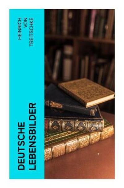 Deutsche Lebensbilder