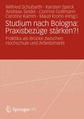 Studium nach Bologna: Praxisbezüge stärken?!
