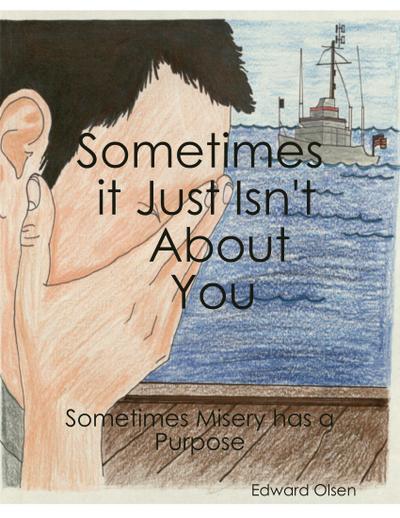 Sometimes It Just Isn’t  About You