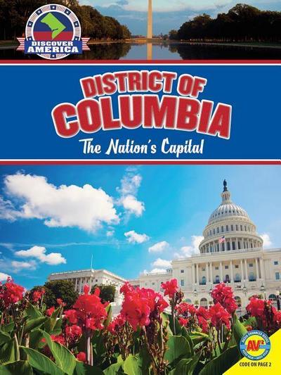 District of Columbia: The Nation’s Capital