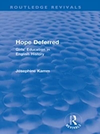 Hope Deferred (Routledge Revivals)