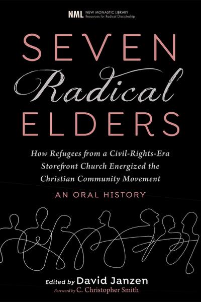 Seven Radical Elders