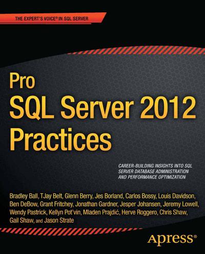 Pro SQL Server 2012 Practices