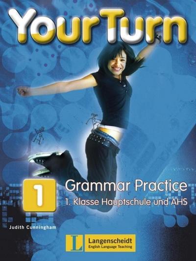 Your Turn 5. Schulstufe, Grammar Practice