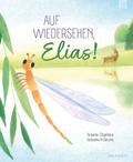 Auf Wiedersehen, Elias!