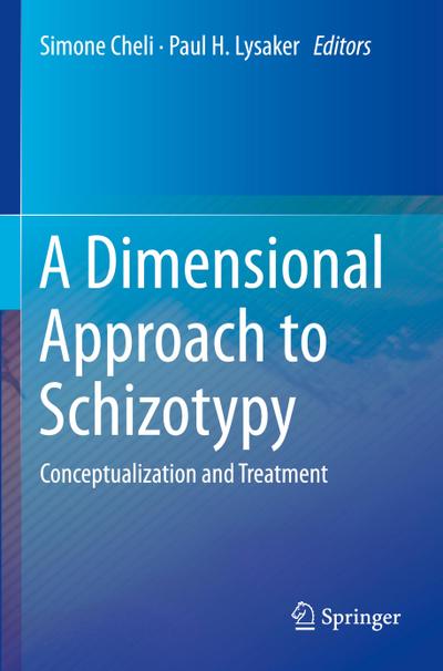 A Dimensional Approach to Schizotypy