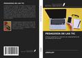 PEDAGOGÍA DE LAS TIC