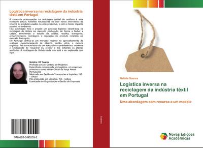 Logística inversa na reciclagem da indústria têxtil em Portugal