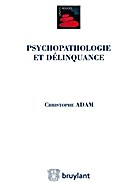 Psychopathologie et délinquance