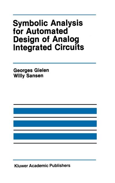Symbolic Analysis for Automated Design of Analog Integrated Circuits