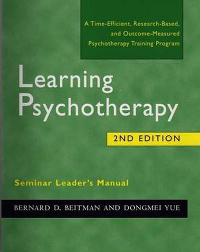 Learning Psychotherapy Seminar Leader’s Manual