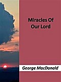 Miracles Of Our Lord