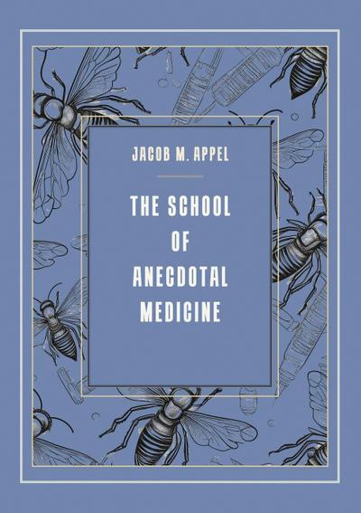 The School of Anecdotal Medicine