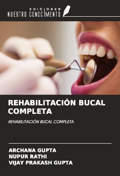 REHABILITACIÓN BUCAL COMPLETA
