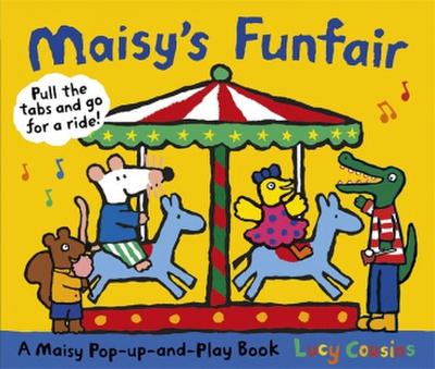 Maisy’s Funfair: A Maisy Pop-up-and-Play Book