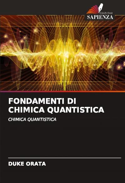 FONDAMENTI DI CHIMICA QUANTISTICA