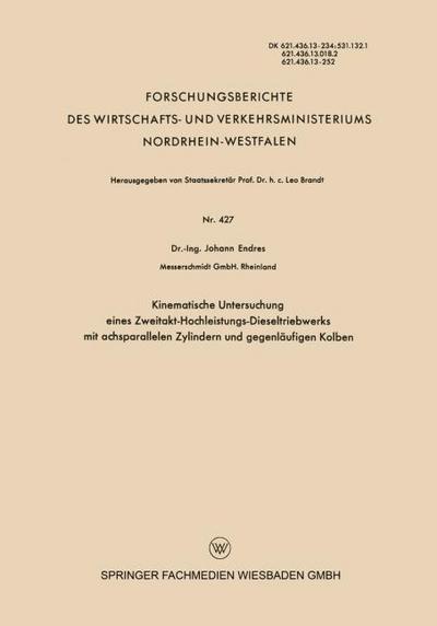 Kinematische Untersuchung eines Zweitakt-Hochleistungs-Dieseltriebwerks mit achsparallelen Zylindern und gegenläufigen Kolben