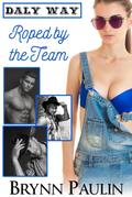 Roped by the Team (Daly Way, #6)