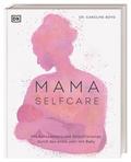 Mama Selfcare