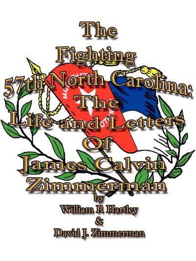 The Fighting 57th North Carolina