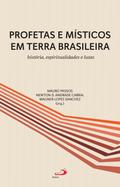 Profetas e Místicos em Terra Brasileira