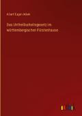 Das Untheilbarkeitsgesetz im württembergischen Für