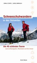 Schneeschuhwandern in den Dolomiten: Die 40 schönsten Touren