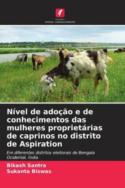 Nível de adoção e de conhecimentos das mulheres proprietárias de caprinos no distrito de Aspiration