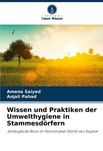 Wissen und Praktiken der Umwelthygiene in Stammesdörfern