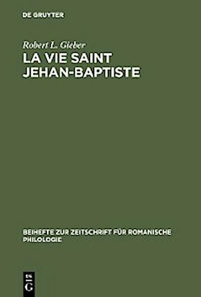 La vie Saint Jehan-Baptiste