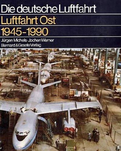 Luftfahrt Ost 1945 - 1990