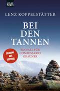 Bei den Tannen von Lenz Koppelstätter | Ebook