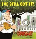 I’ve Still Got It! a Crankshaft Collection