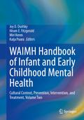 WAIMH Handbook of Infant and Early Childhood Menta
