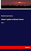 Visitor’s guide to Mount Vernon