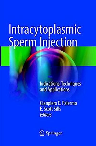Intracytoplasmic Sperm Injection