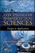 Co-Crystals in Pharmaceutical Sciences