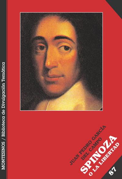 Spinoza o La libertad