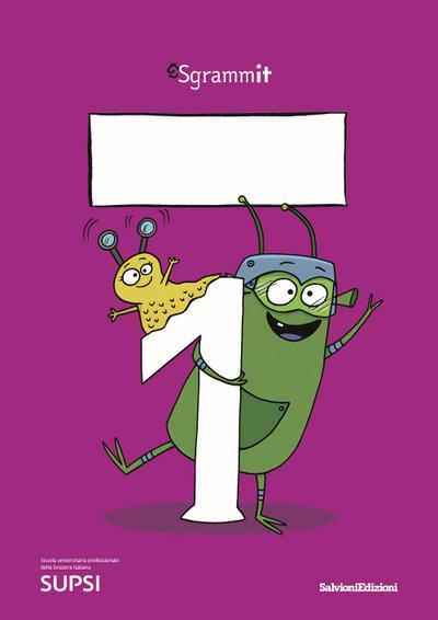 Sgrammit: quaderno viola 1. ’La grammatica e il metalinguagg