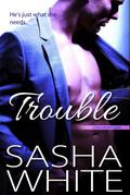 Trouble (True Desires, #3)