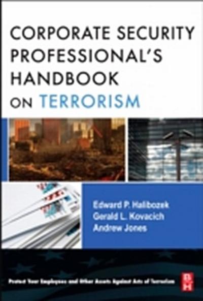Corporate Security Professional’s Handbook on Terrorism