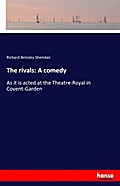 The rivals: A comedy