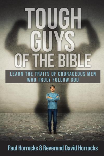 Tough Guys of the Bible