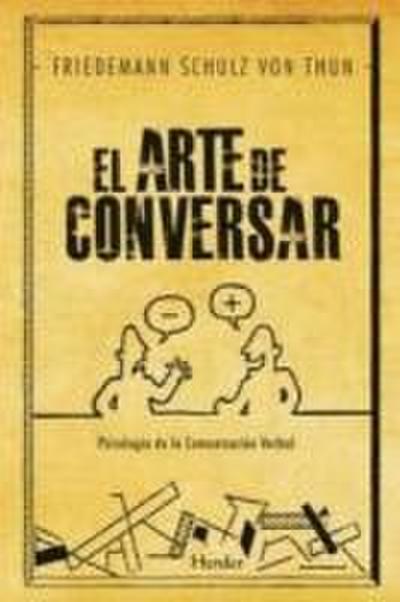 El arte de conversar : psicología de la comunicación verbal