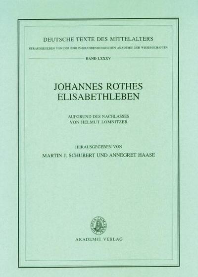 Johannes Rothes Elisabethleben