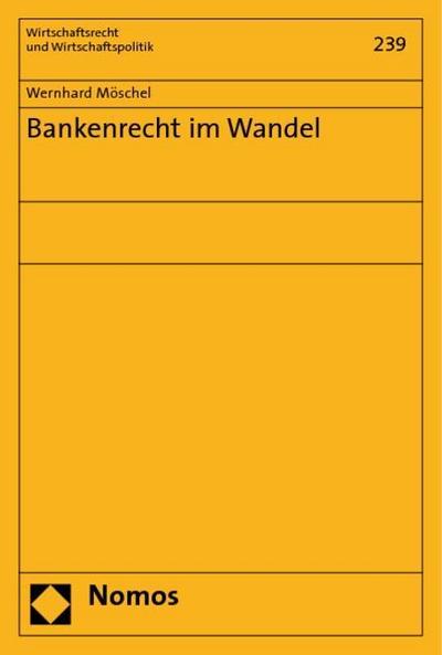 Bankenrecht im Wandel